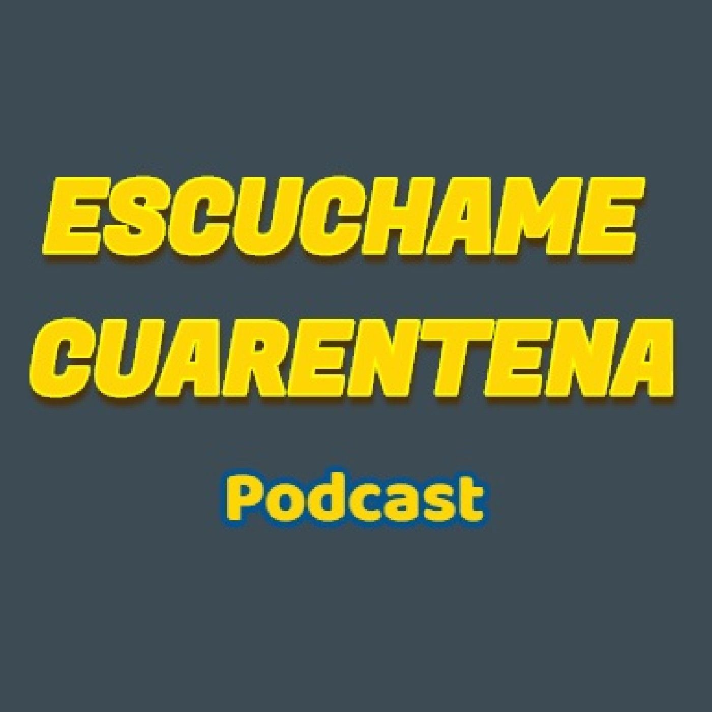 Escuchame Cuarentena