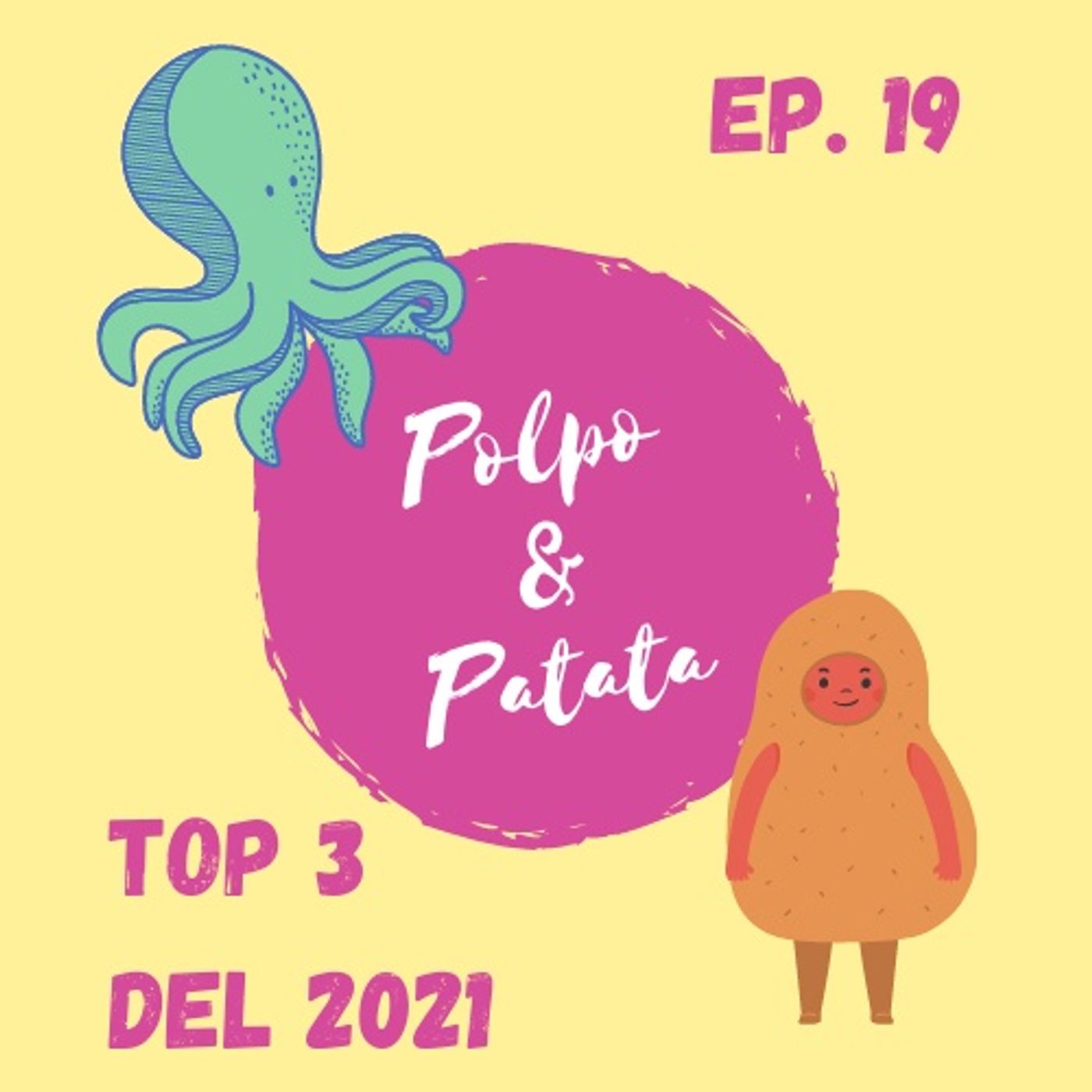 ep. 19 - Top 3 del 2021 episode artwork