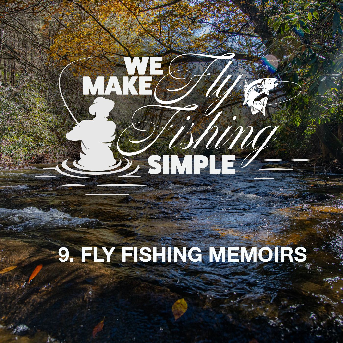 We Make Fly Fishing Simple
