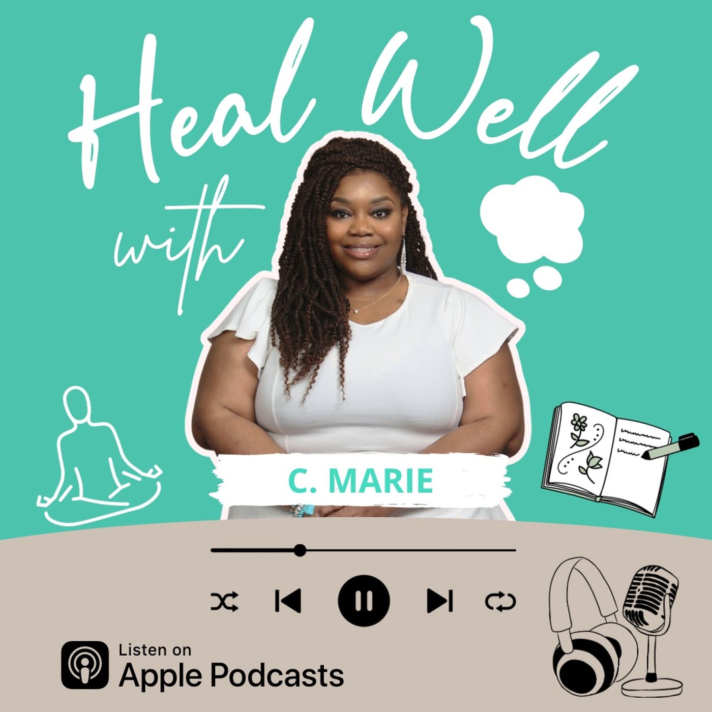 Heal Well with C. Marie