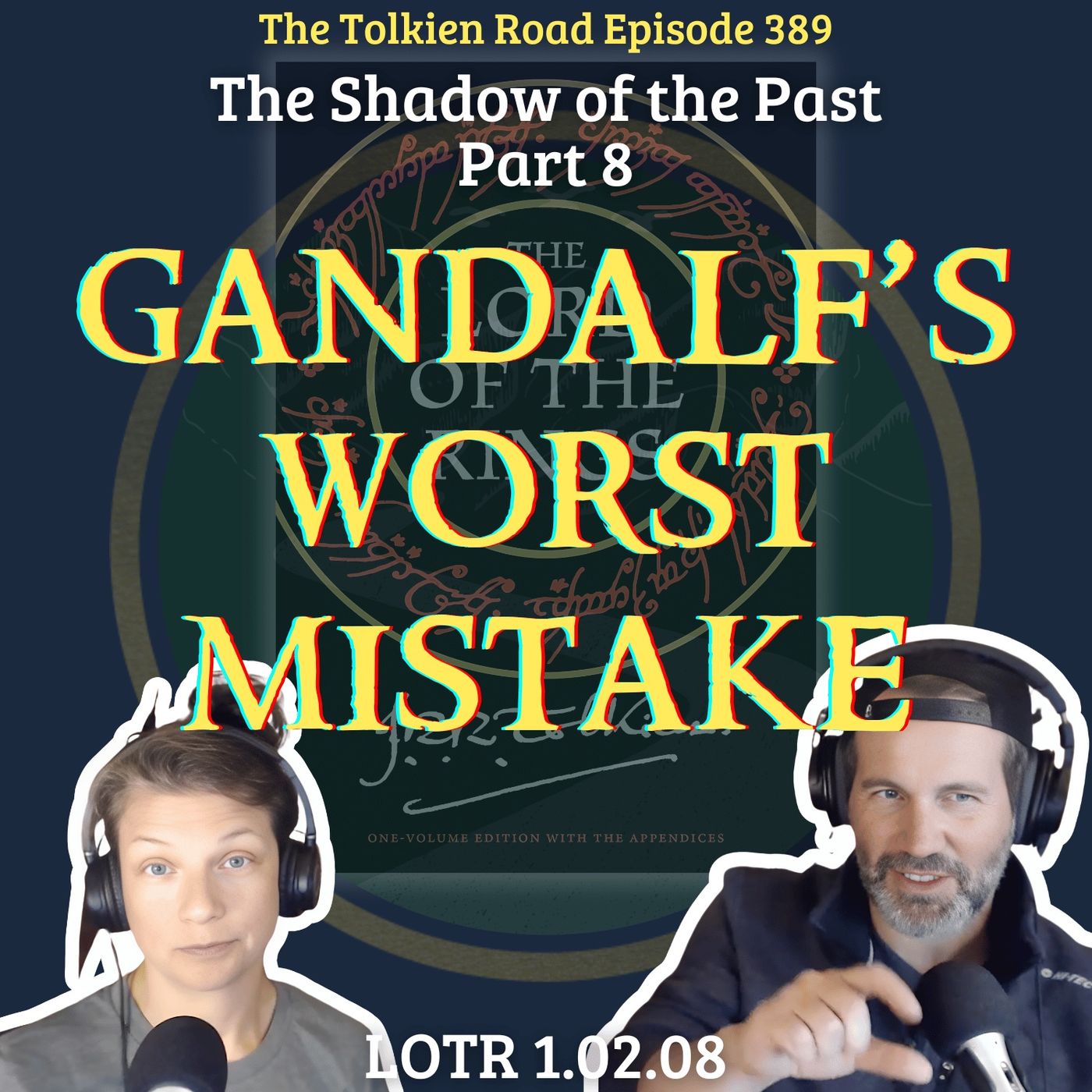 0389 » Lord of the Rings Bk1.Ch02.Pt08 » The Shadow of the Past part 8 » Gandalf's Worst Mistake