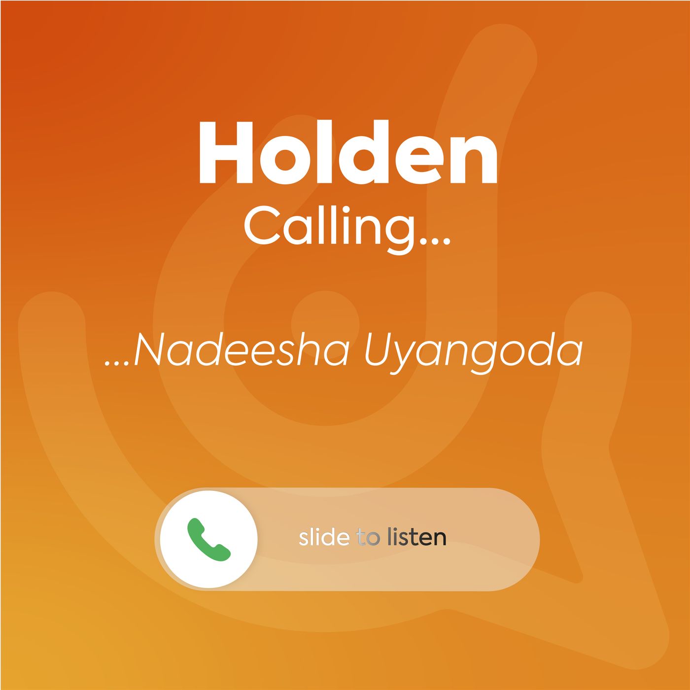 Holden Calling