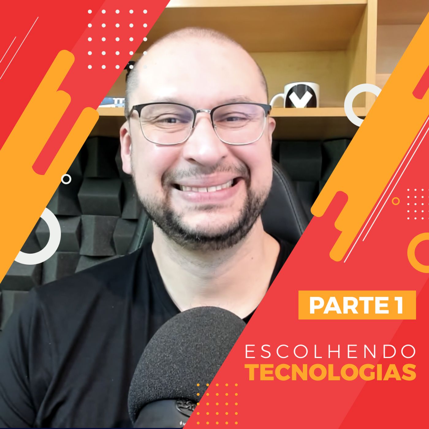 Escolhendo Tecnologias - Parte 1 | Você Arquiteto episode artwork