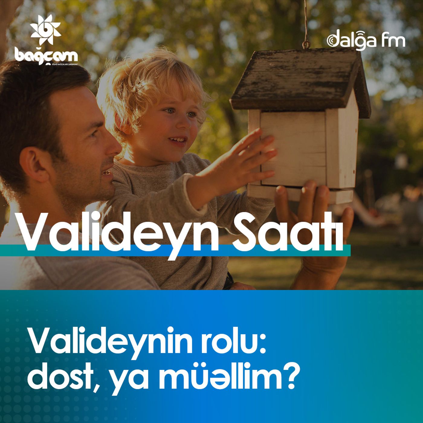 Valideynin rolu: dost, ya müəllim? I Valideyn saatı #17 episode artwork