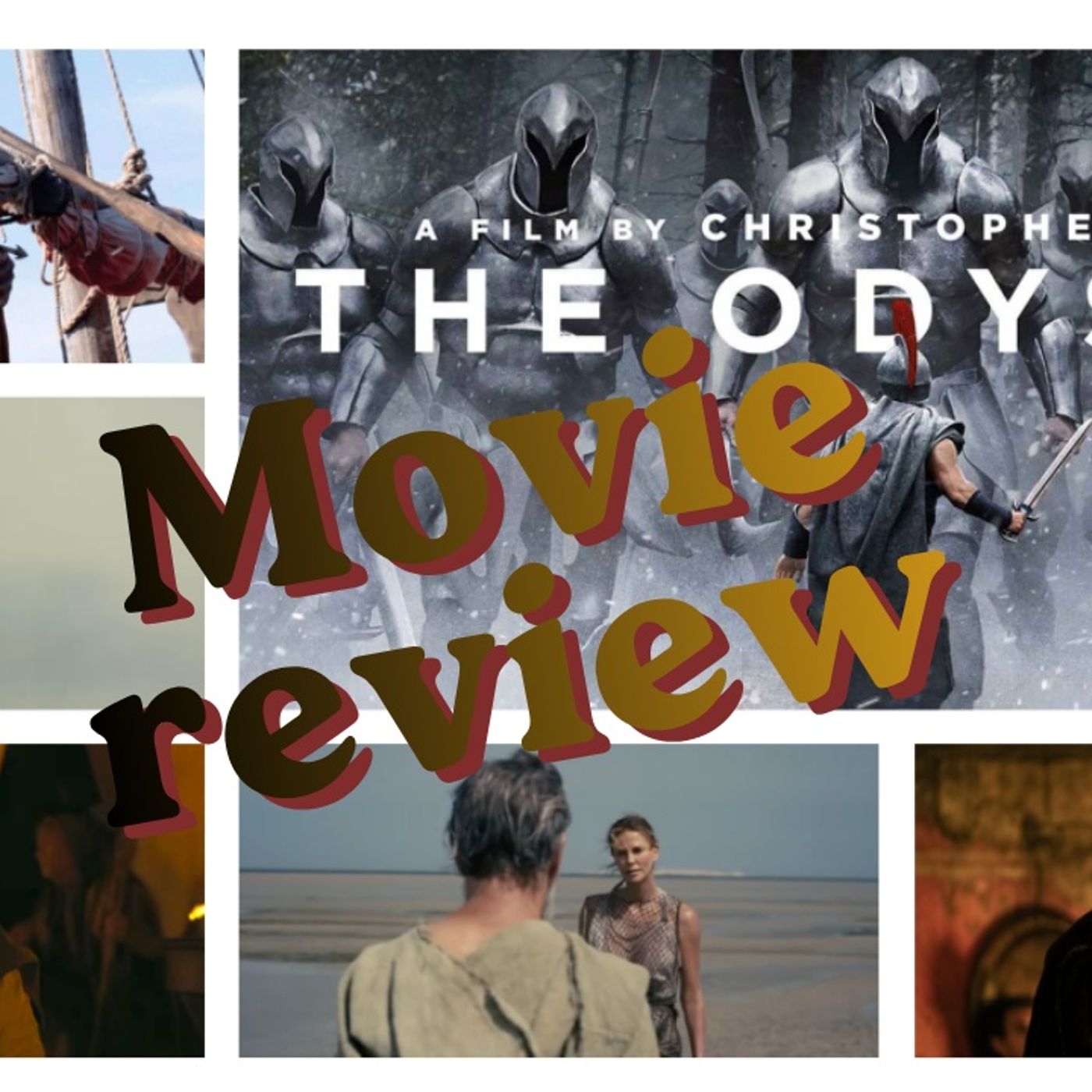 Christopher Nolan's THE ODYSSEY: Is Nolan's Massive Epic His Best Film Yet? episode artwork
