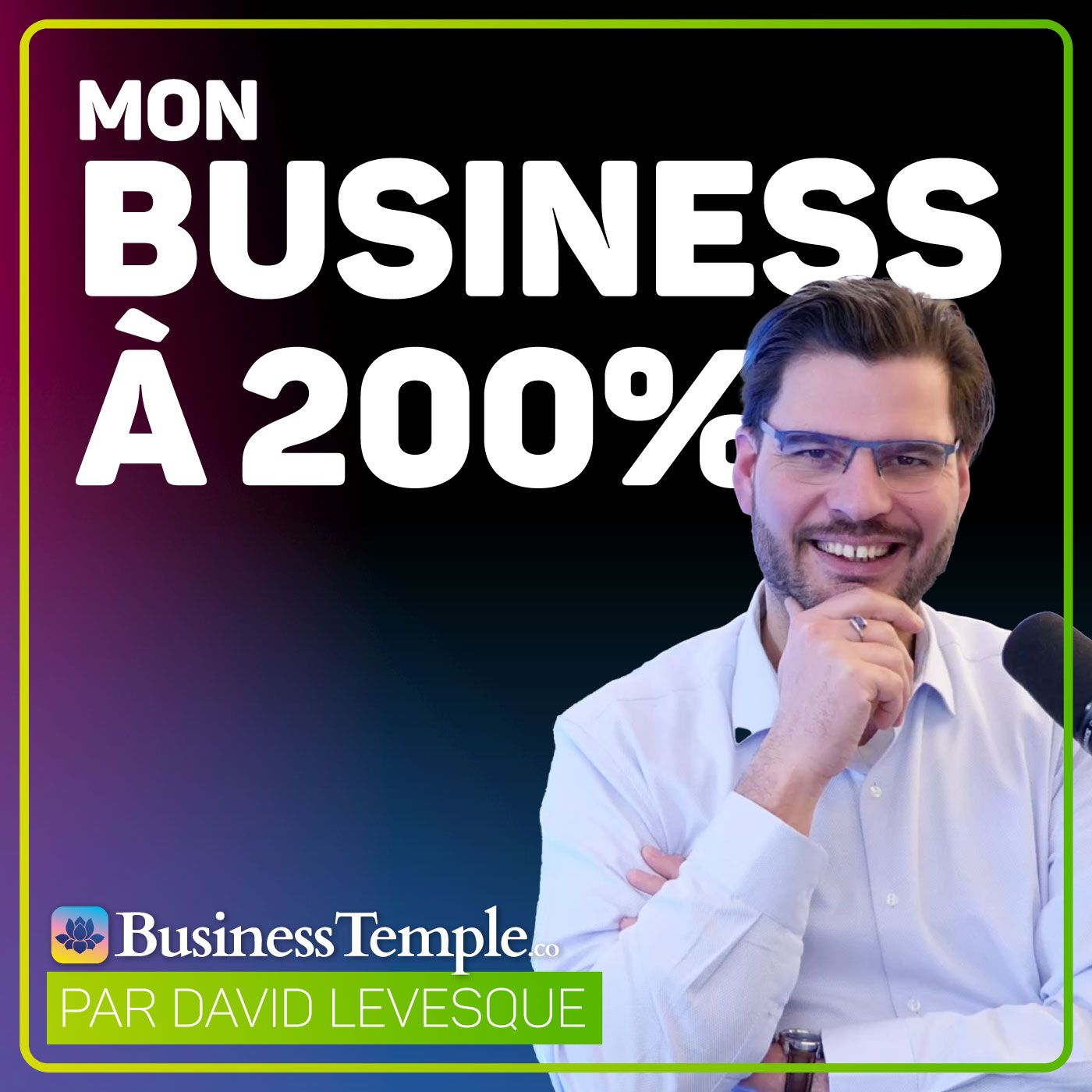 Mon business à 200% de Business Temple