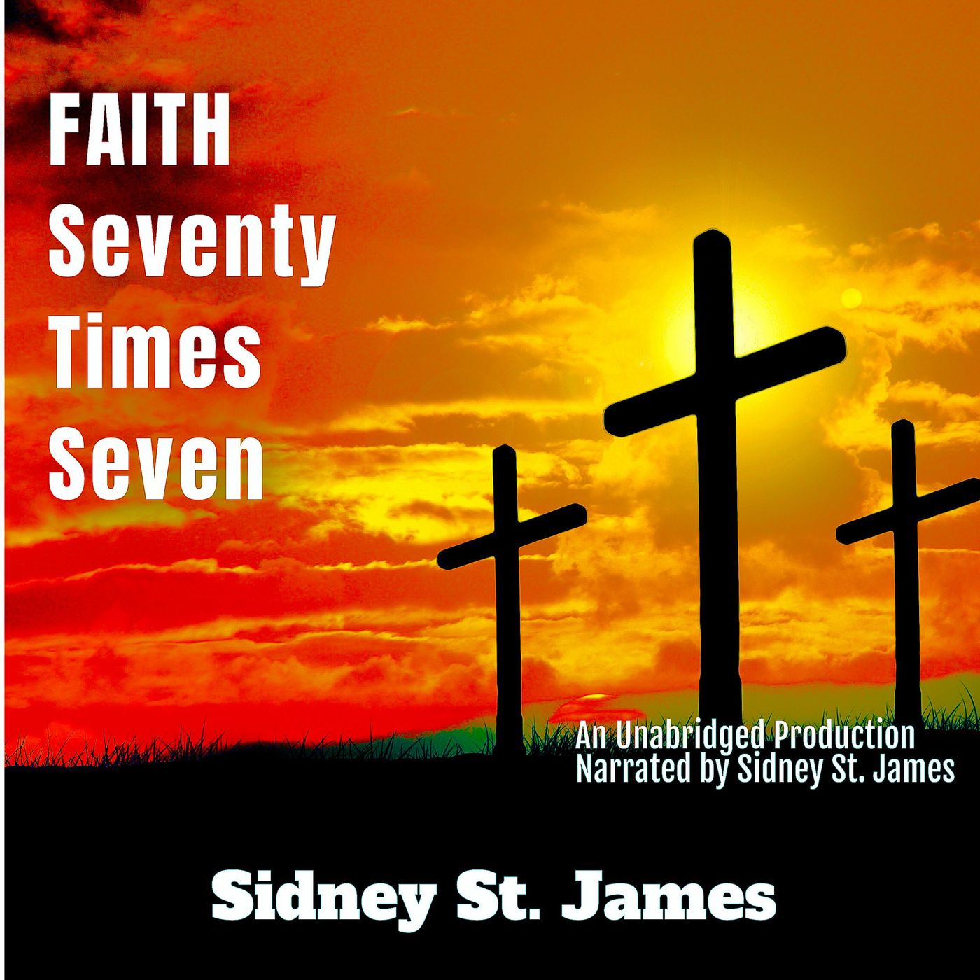 Sidney St. James - Writer of Novels and Teller of Stories