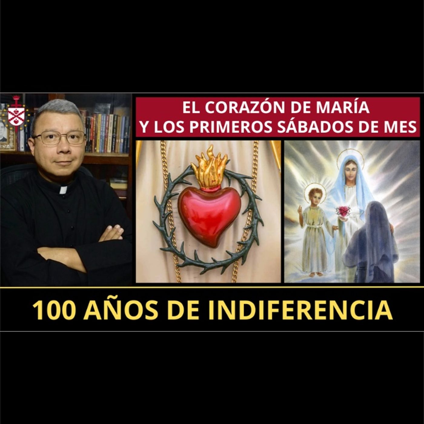💥100 años de indiferencia ante una petición de la Virgen. Serie sobre María, episodio 2.