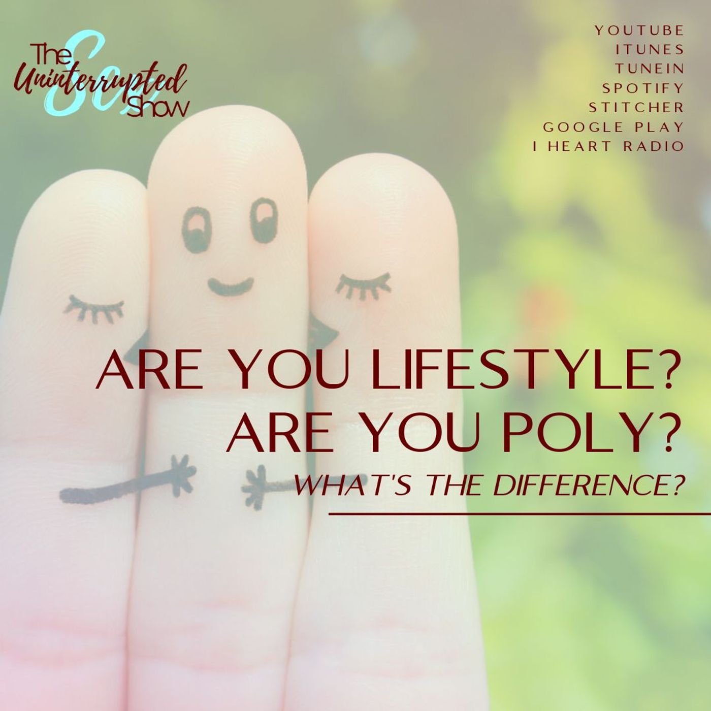 SU SHOW 01: Are You Lifestyle? Are you Poly? What's The Difference? thumbnail