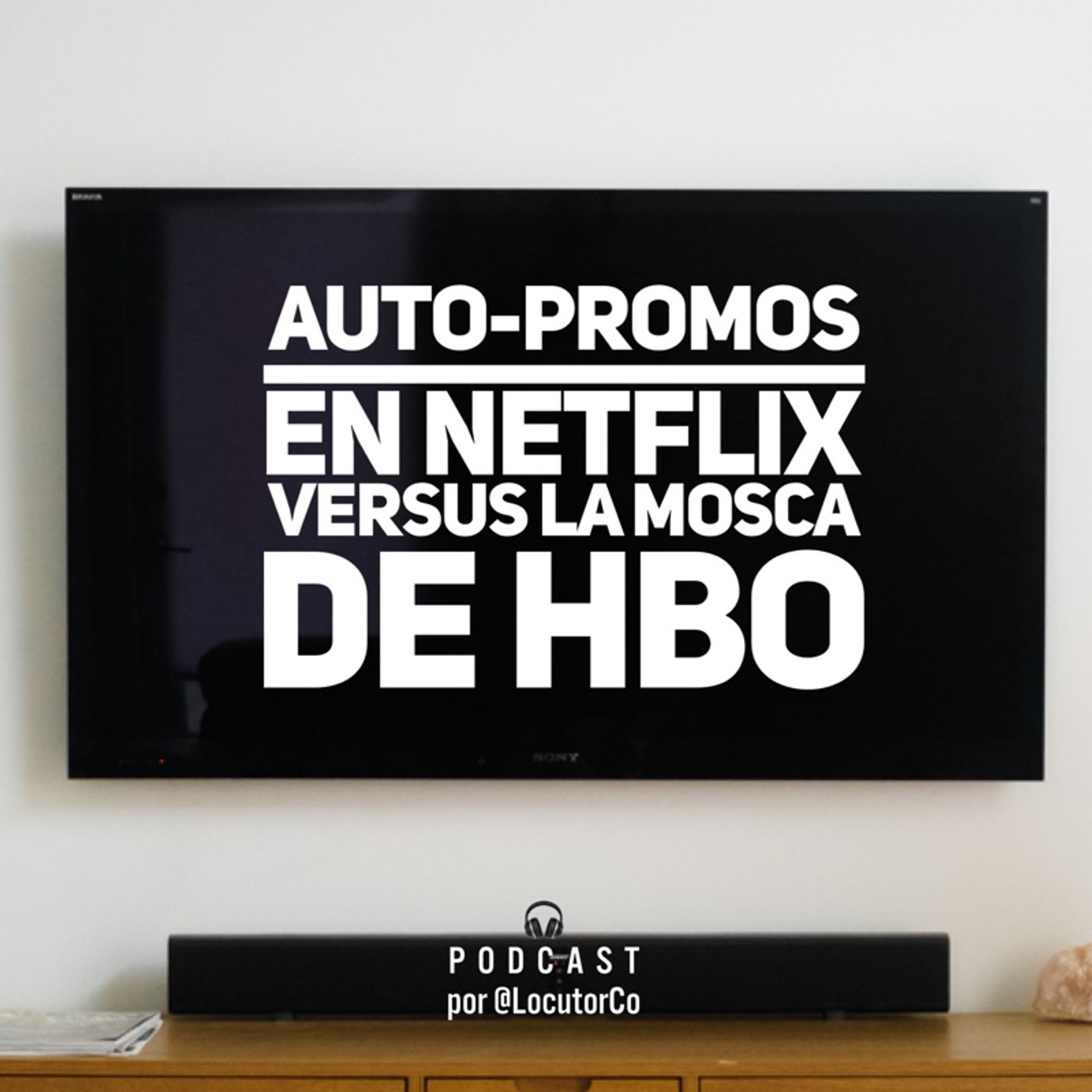 Auto-Promos de Netflix versus la mosca de HBO