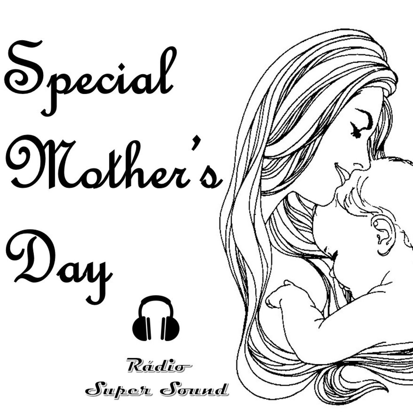 Radio Super Sound - Special Mother's Day episode artwork