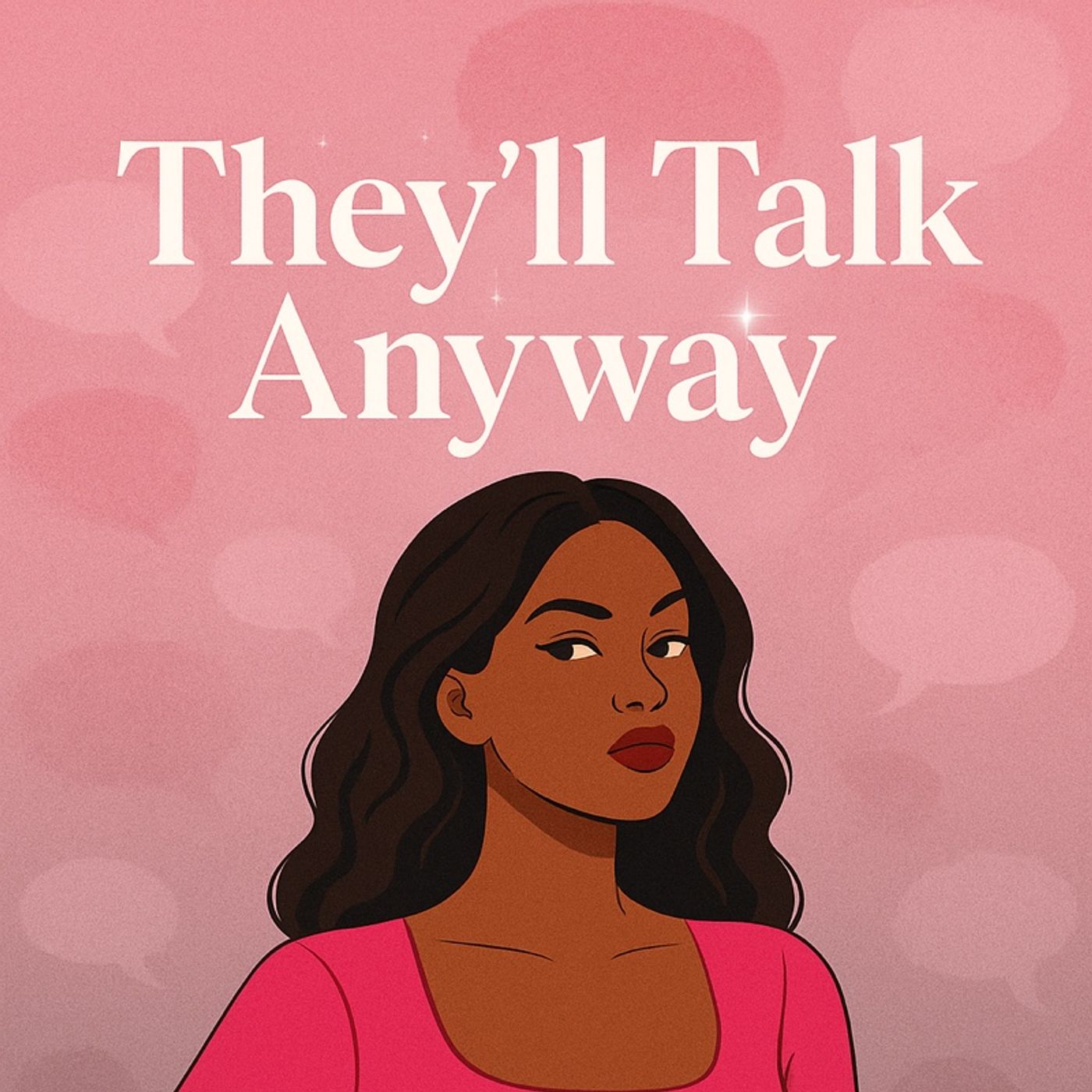They’ll Talk Anyway episode artwork