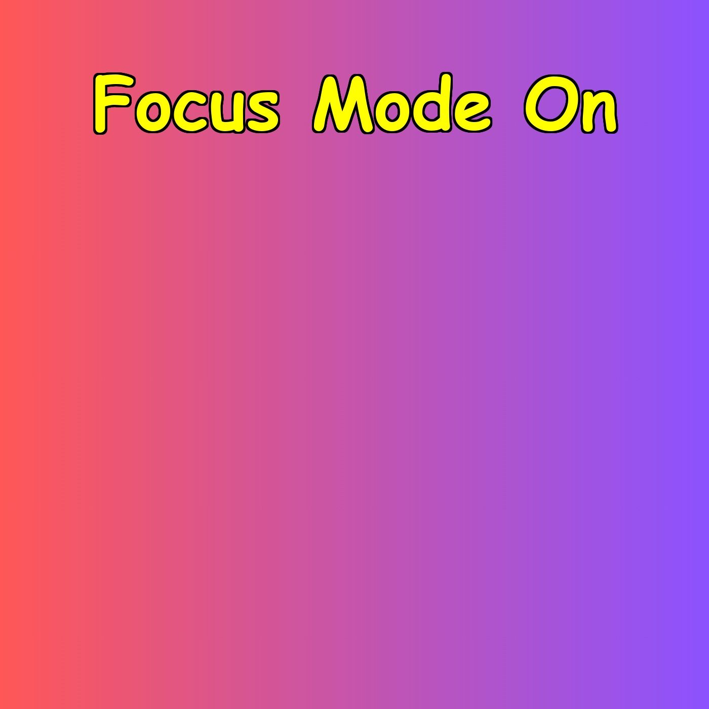 Focus Mode On | 5-Minute Productivity Activation