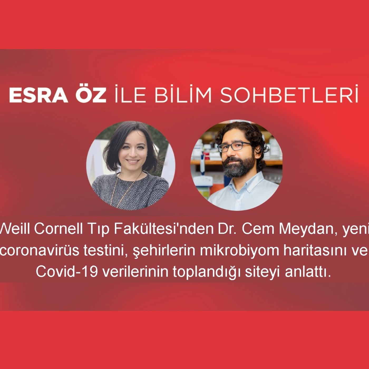 Esra Öz ile Bilim Sohbetleri *