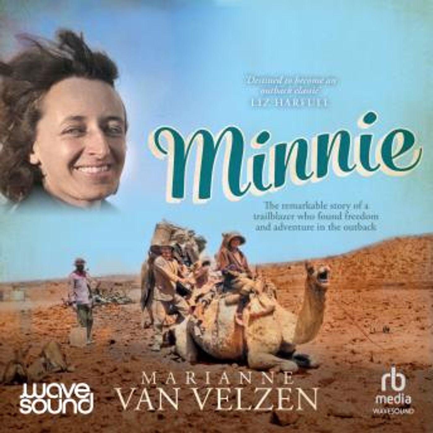 Minnie: The remarkable story of a true trailblazer who found freedom and adventure in the outback by Marianne Van Velzen episode artwork