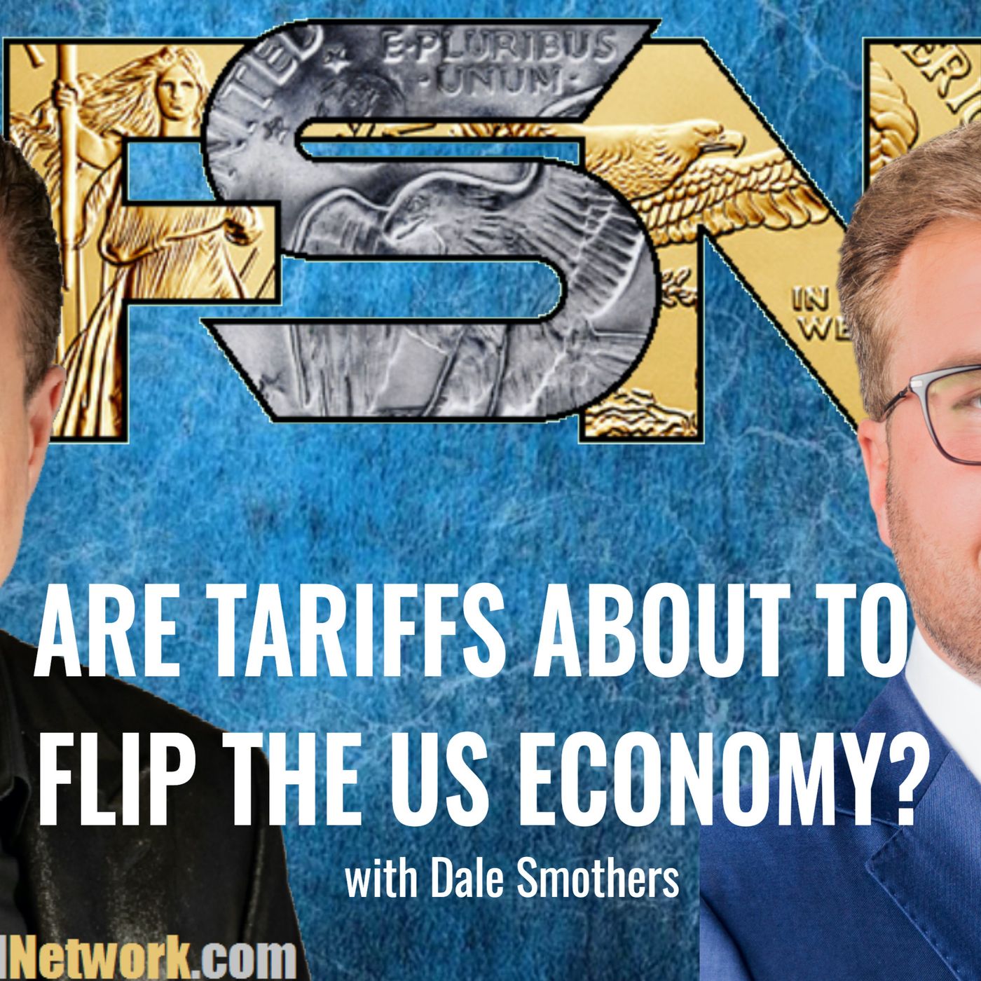 Are Tariffs About to Flip the US Economy? - Dale Smothers #6311