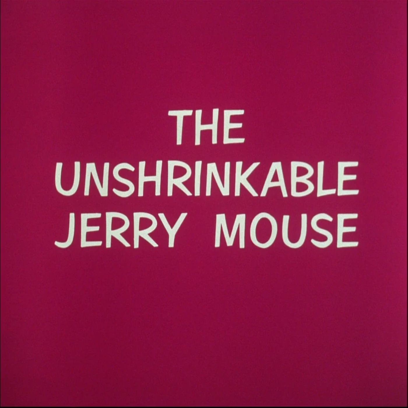 133. The Unshrinkable Jerry Mouse episode artwork