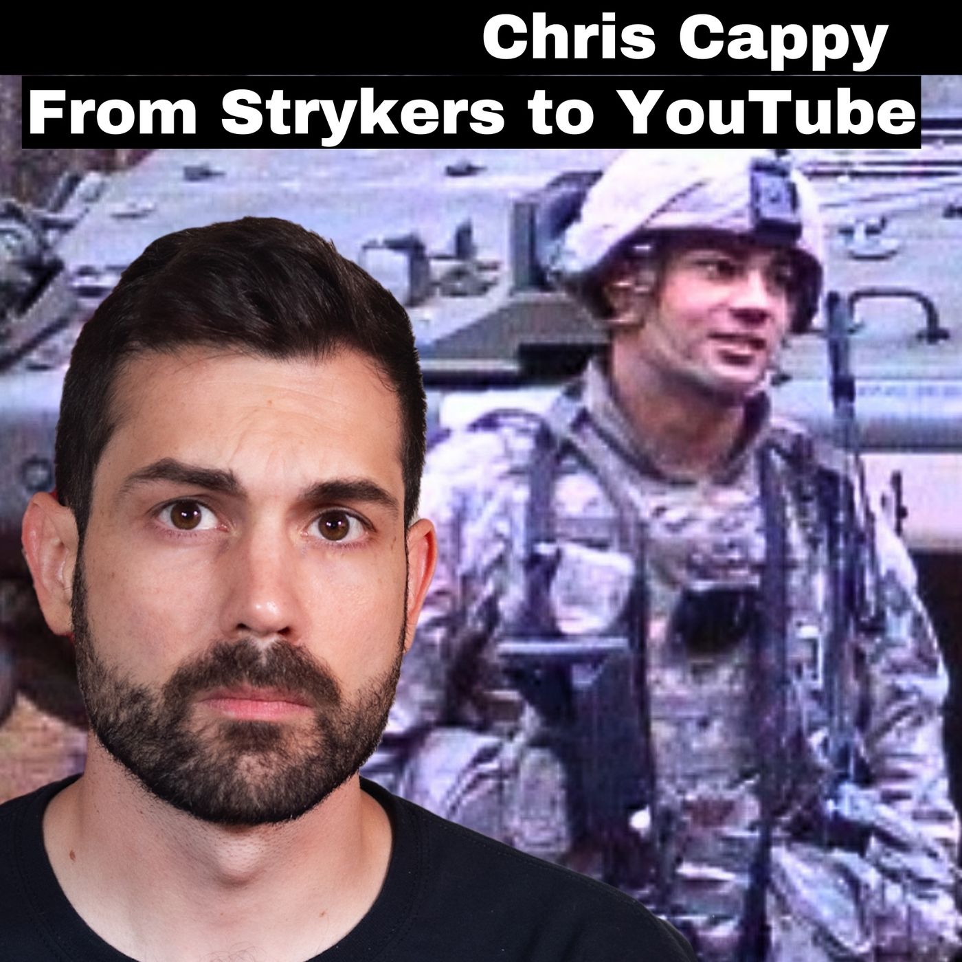 From Stryker Warfare to YouTube (Task & Purpose) | Chris Cappy | Ep. 303