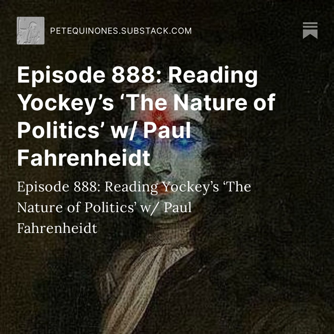 Episode 888: Reading Yockey’s ‘The Nature of Politics’ w/ Paul Fahrenheidt