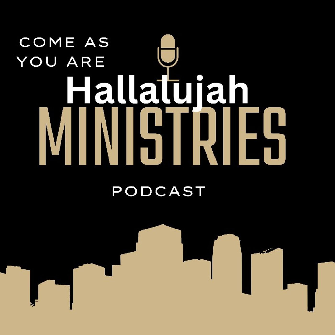 Episode 4 - S1: Hallalujah Ministries's podcast episode artwork