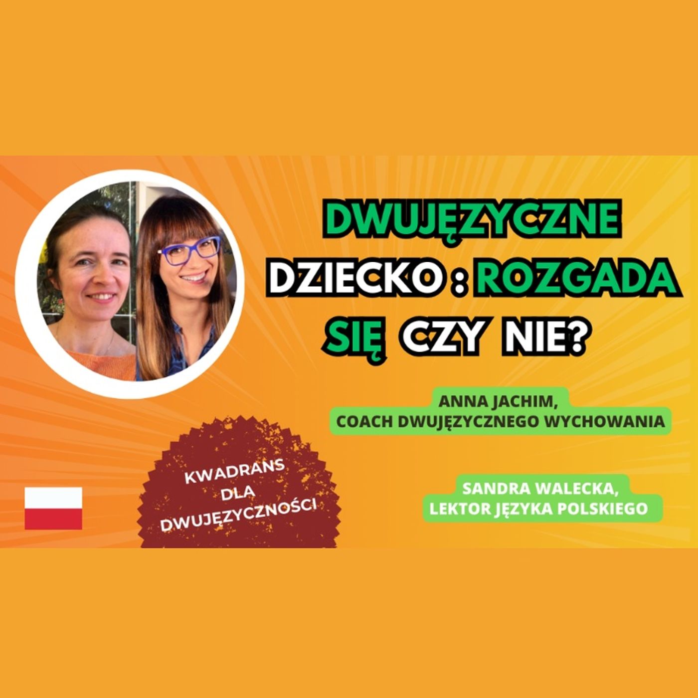 Bilingual kid - Dwujęzyczne wychowanie - Education bilingue - Anna Jachim