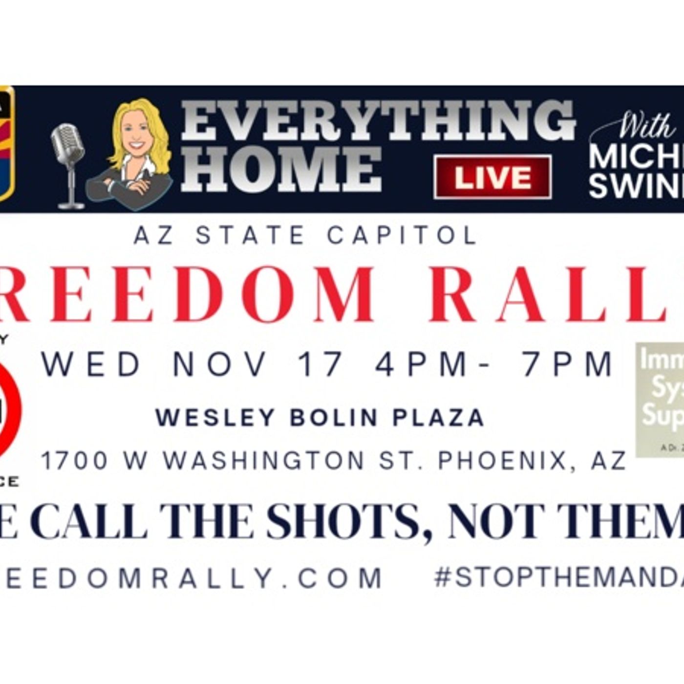 ARIZONA FREEDOM RALLY - STOP THE VACCINE MANDATES! Wednesday 11/17 @ 4pm to 7pm episode artwork
