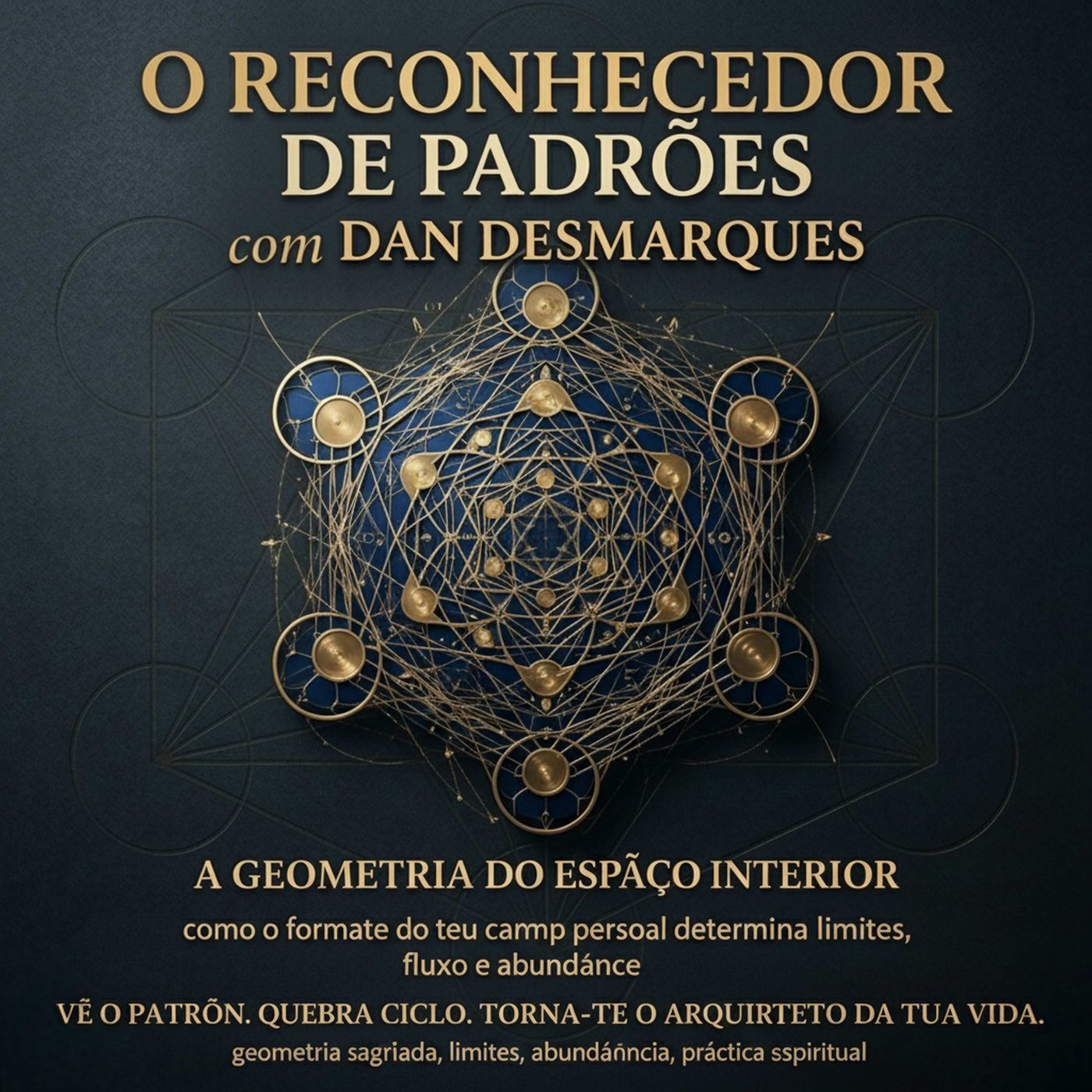 A Geometria do Espaço Interior: como o formato do teu campo pessoal determina limites, fluxo e abundância episode artwork