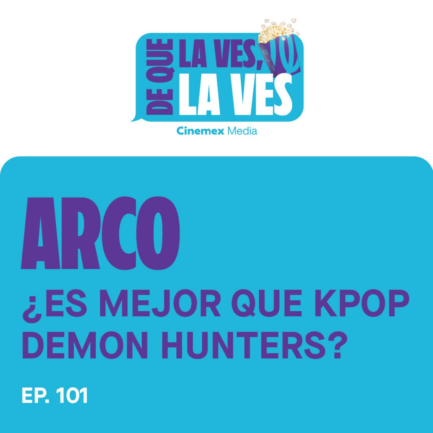 #102. ¿LE GANARÁ A KPOP DEMON HUNTERS? | ARCO episode artwork