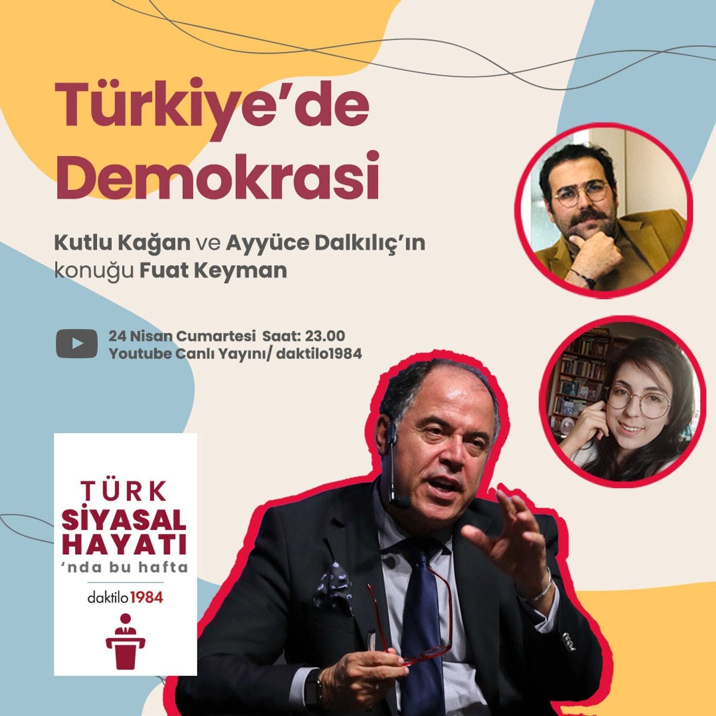 Türkiye'de Demokrasi | Konuk: Fuat Keyman | Türk Siyasal Hayatı #14 episode artwork