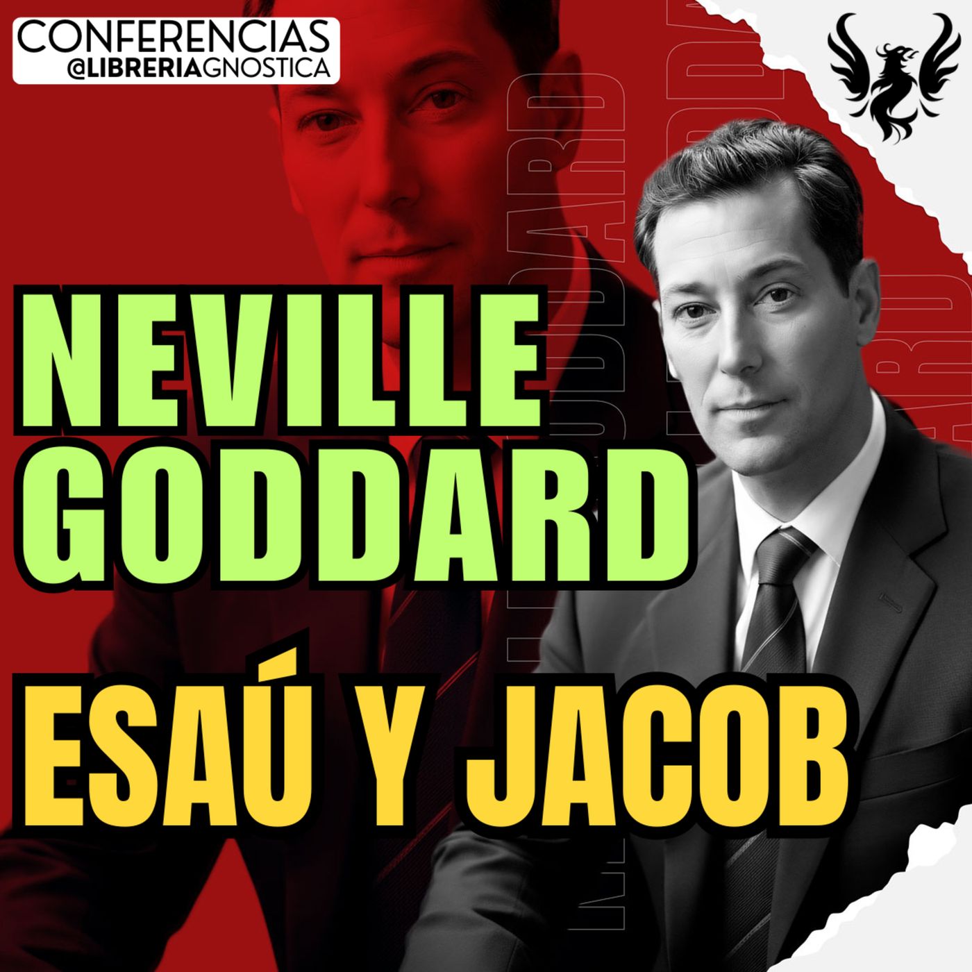 NEVILLE GODDARD ❯ Esau y Jacob 🔥 Conferencia Completa 💫 Ley de la Asuncion episode artwork