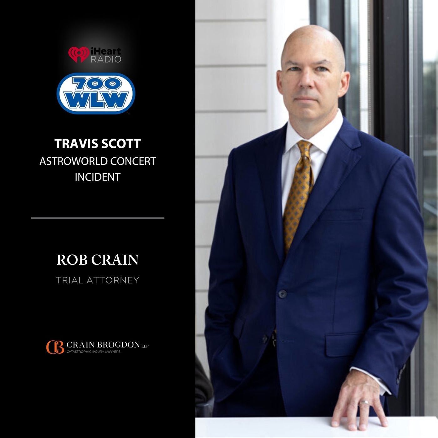 Rob Crain | Crain Brogdon, LLP - Talk Radio WLW Cincinatti, Travis Scott, Astroworld concert incident | 11/10/22 episode artwork