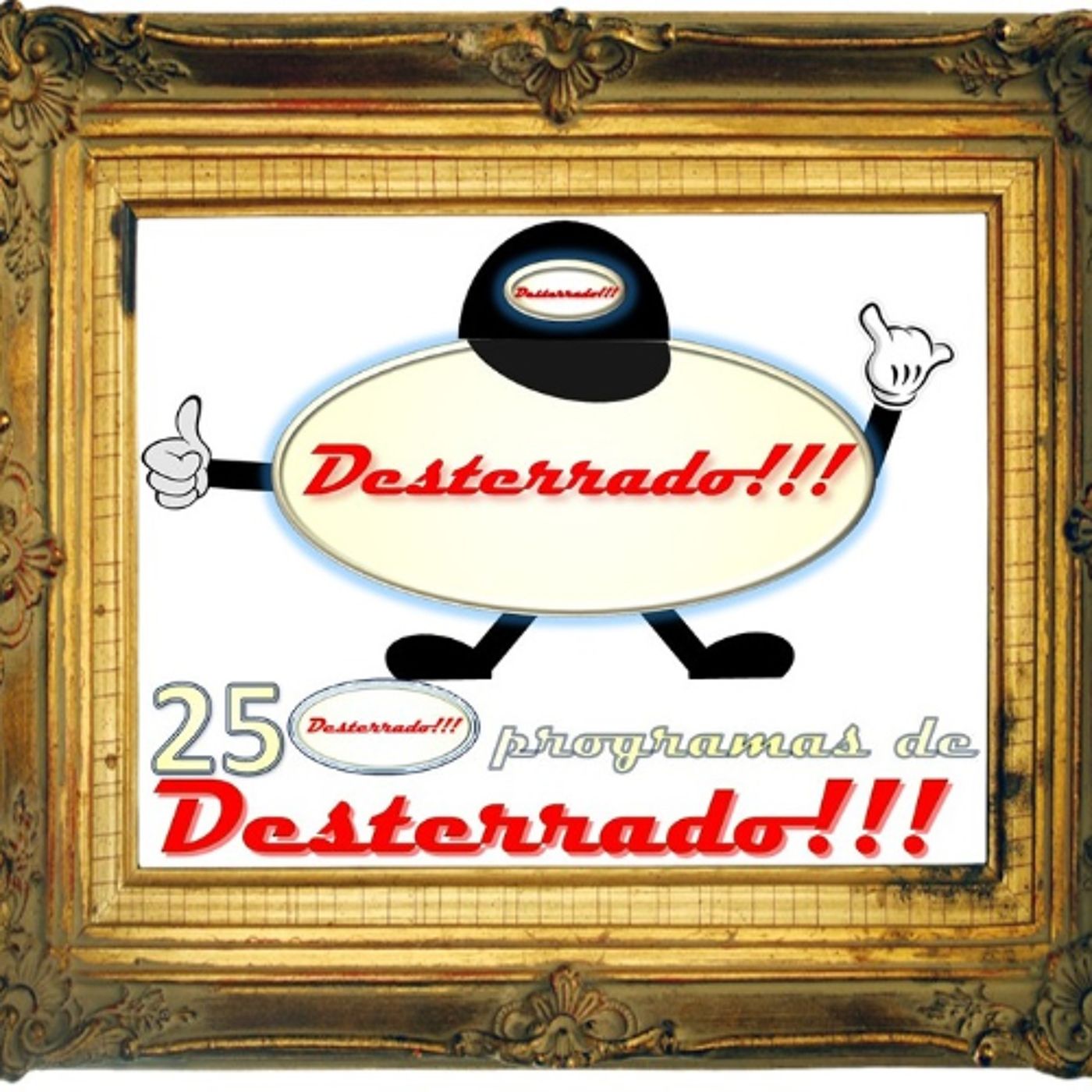 Desterrado!!! Prog250 episode artwork