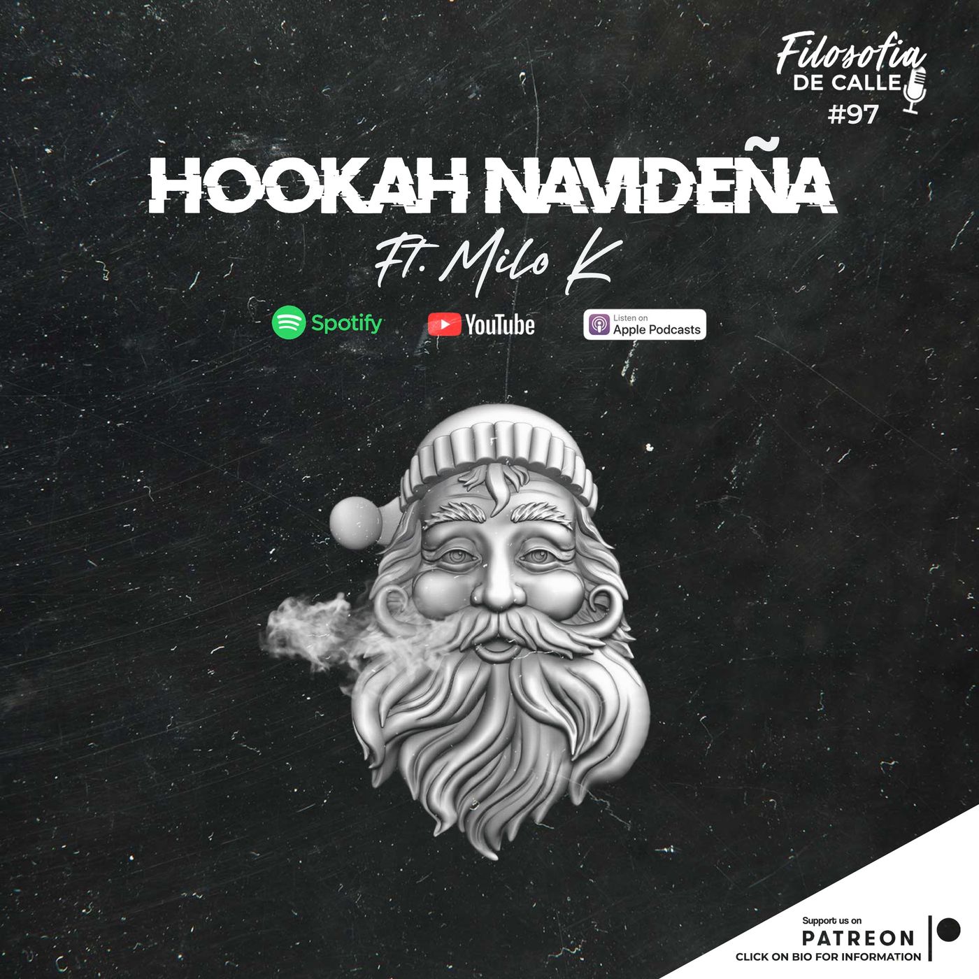 097.HOOKAH NAVIDEÑA ÚLTIMO EPISODIO DEL AÑO FT MILO K