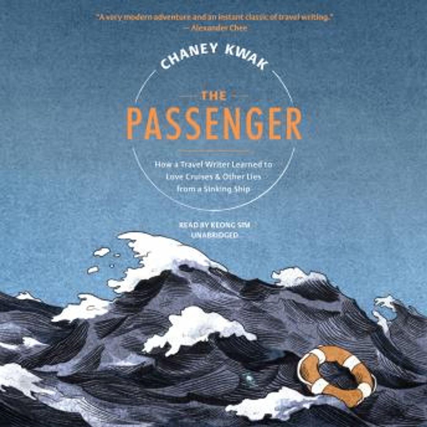 The Passenger: How a Travel Writer Learned to Love Cruises & Other Lies from a Sinking Ship by Chaney Kwak episode artwork
