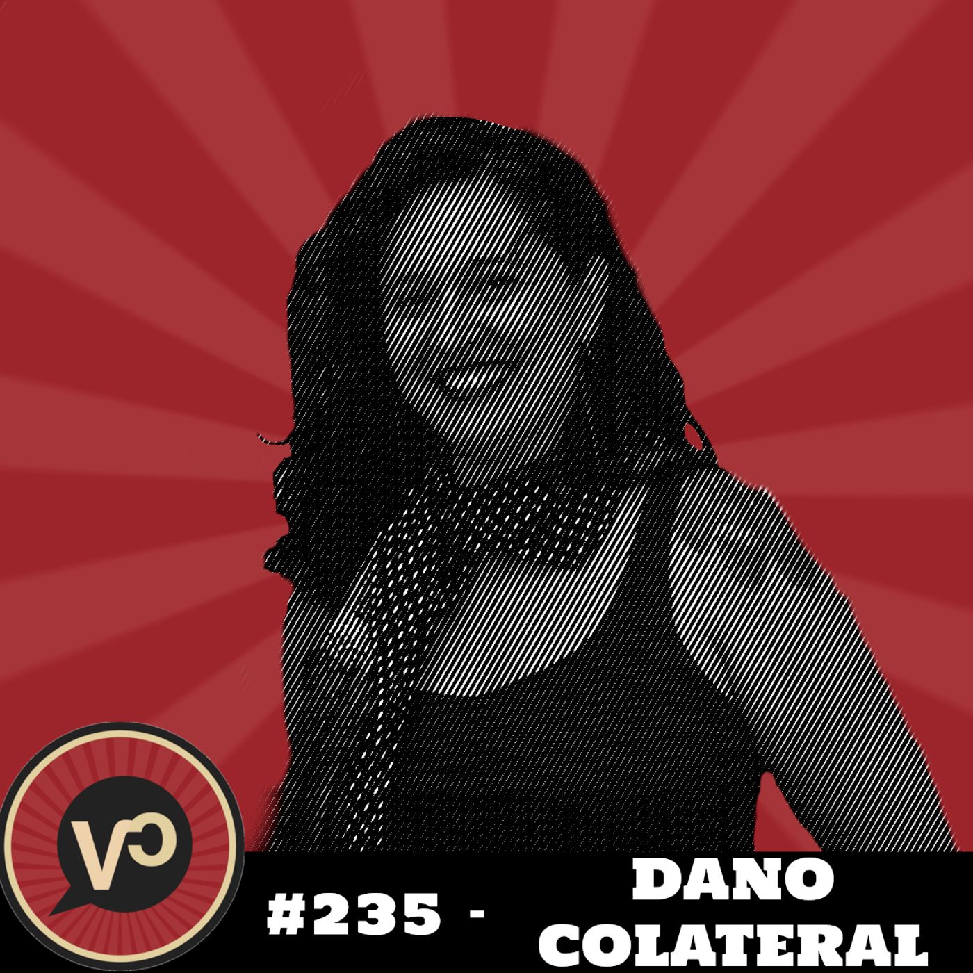 #235 "Dano Colateral" - com Natália Viana episode artwork