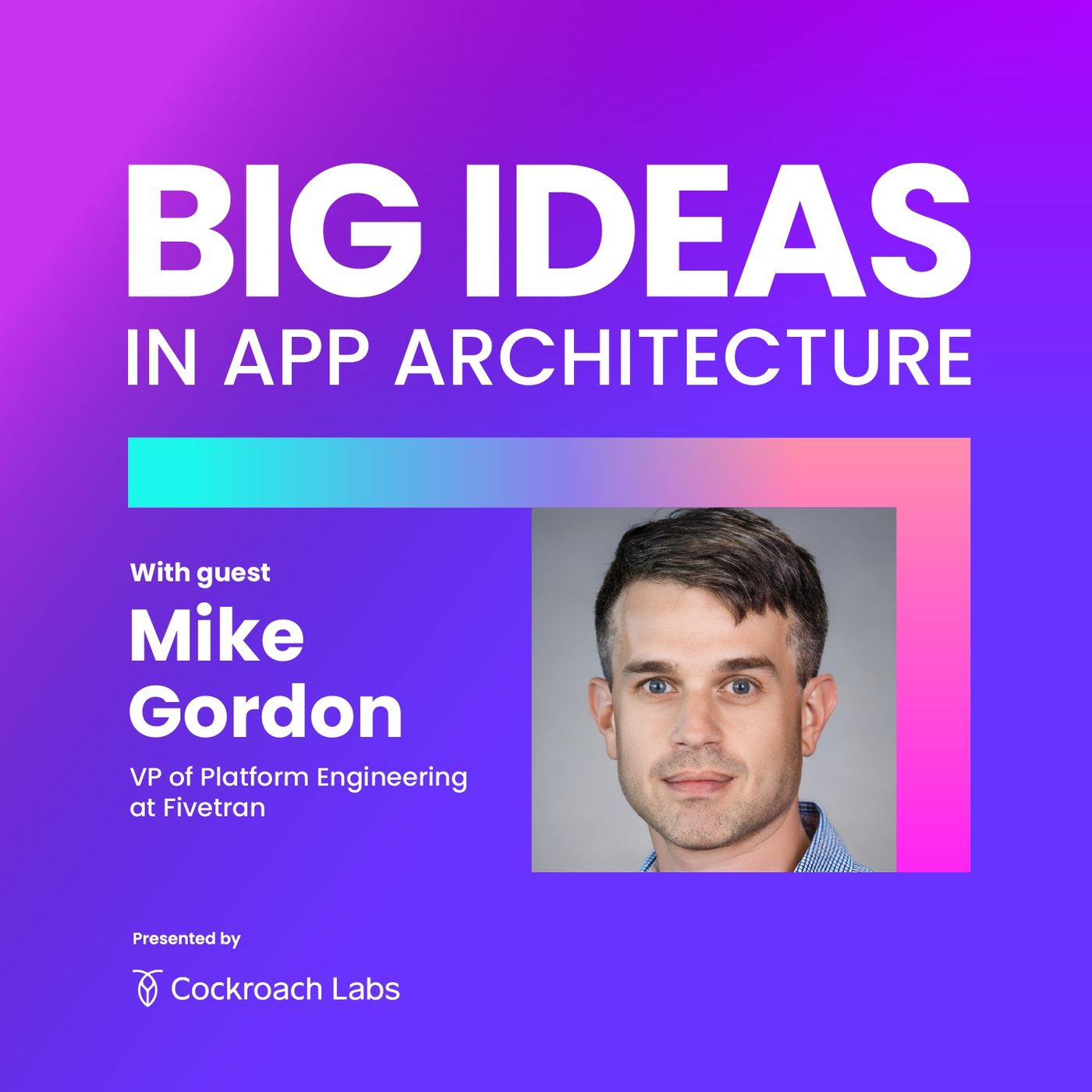 Big Ideas in App Architecture