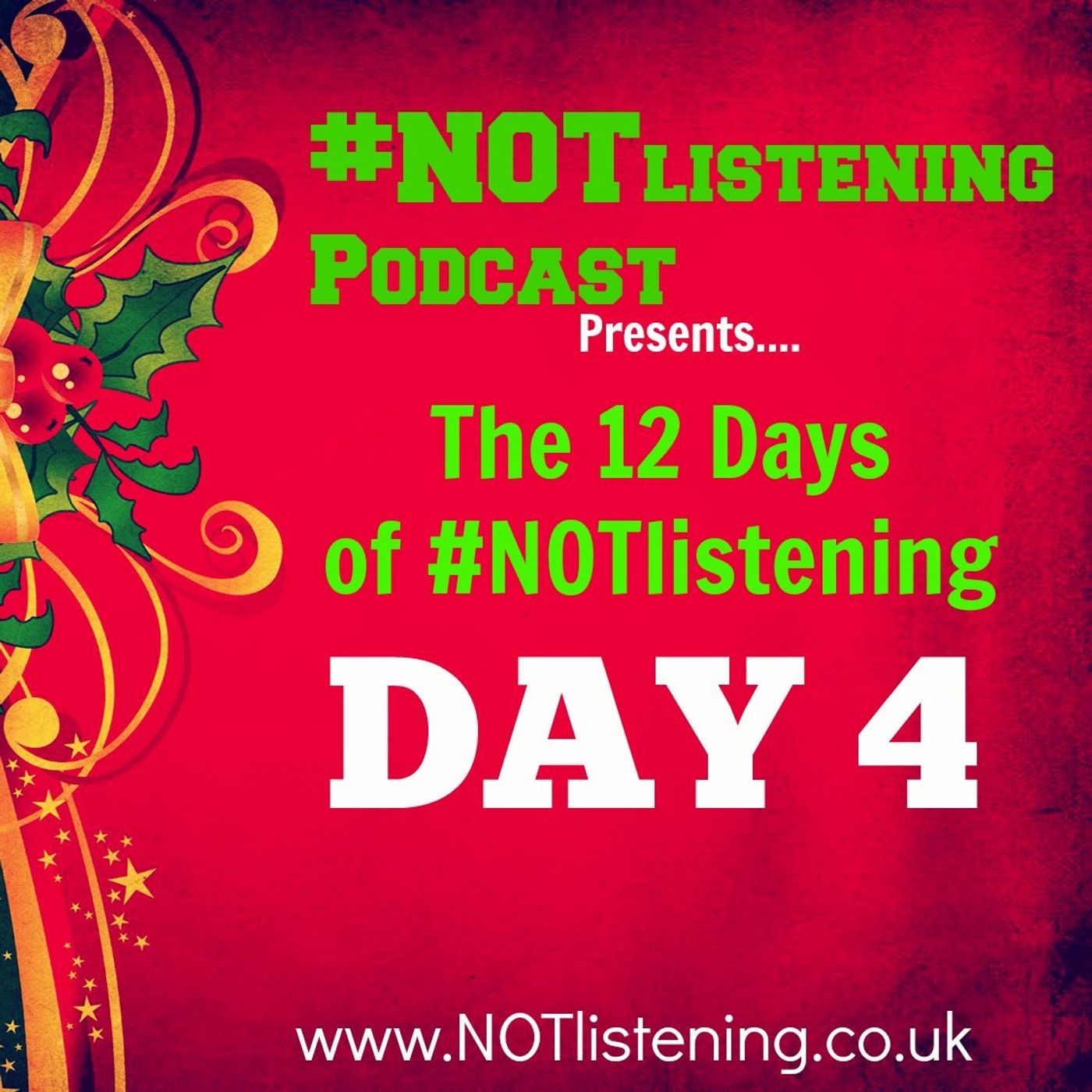 The #NOTlistening Podcast