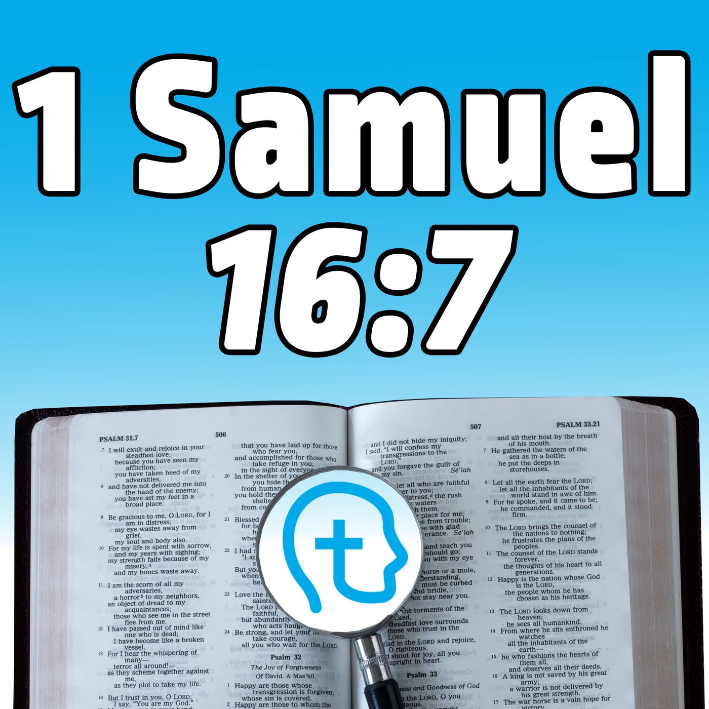 1 Samuel 16:7 | You're NOT a Great Judge of Character