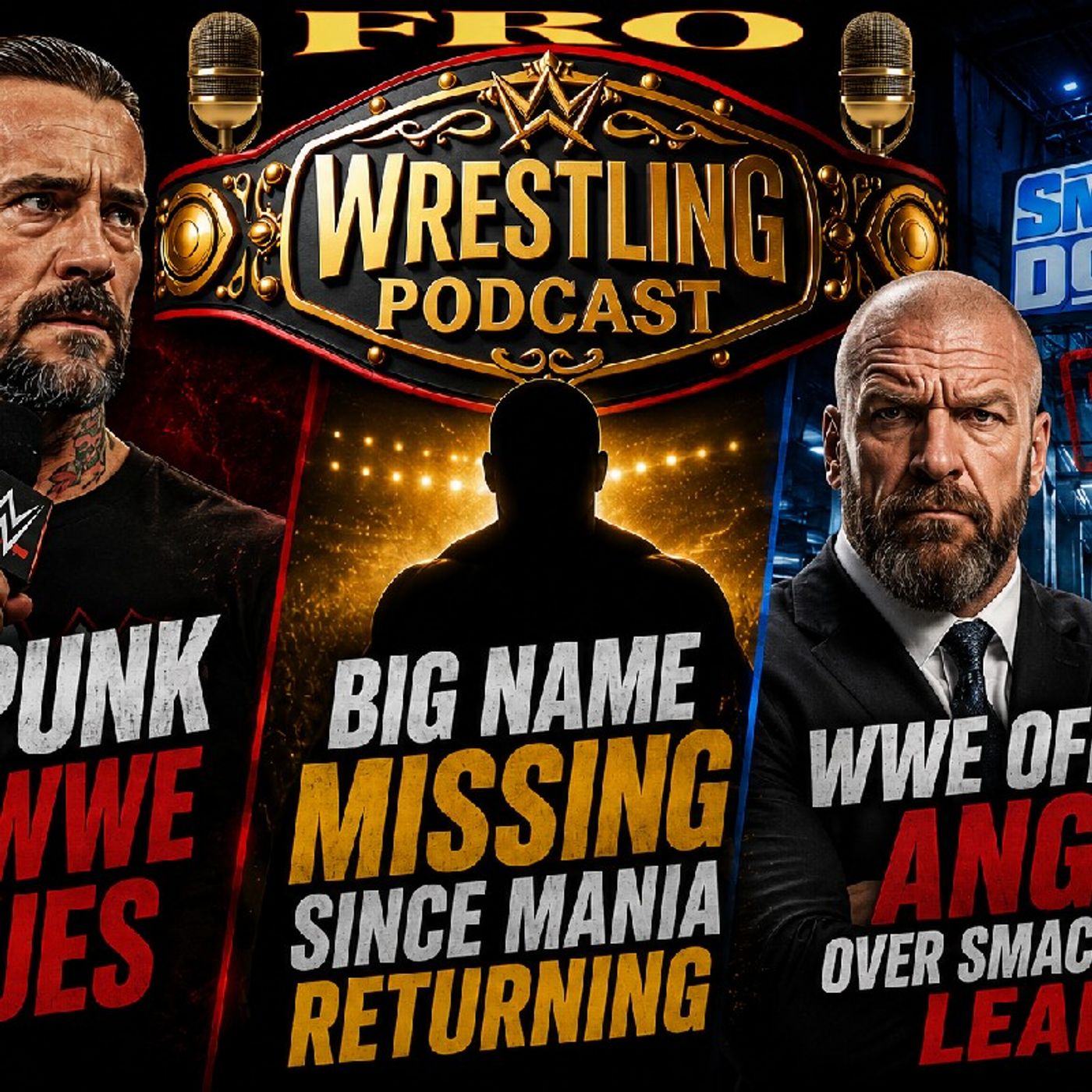 CM Punk / WWE Issues - Big Name Returning to WWE - WWE Officials Angry Over SmackDown Leaks episode artwork