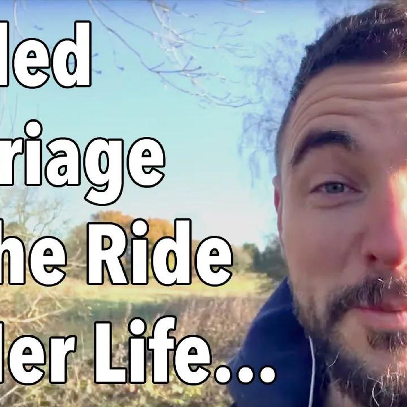 Stalled Marriage To The Ride Of Her Life...
