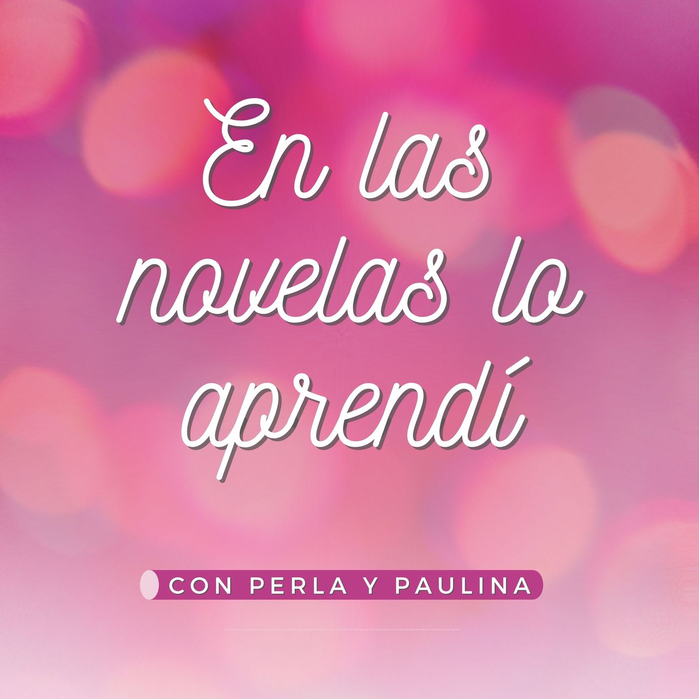 En las novelas lo aprendí