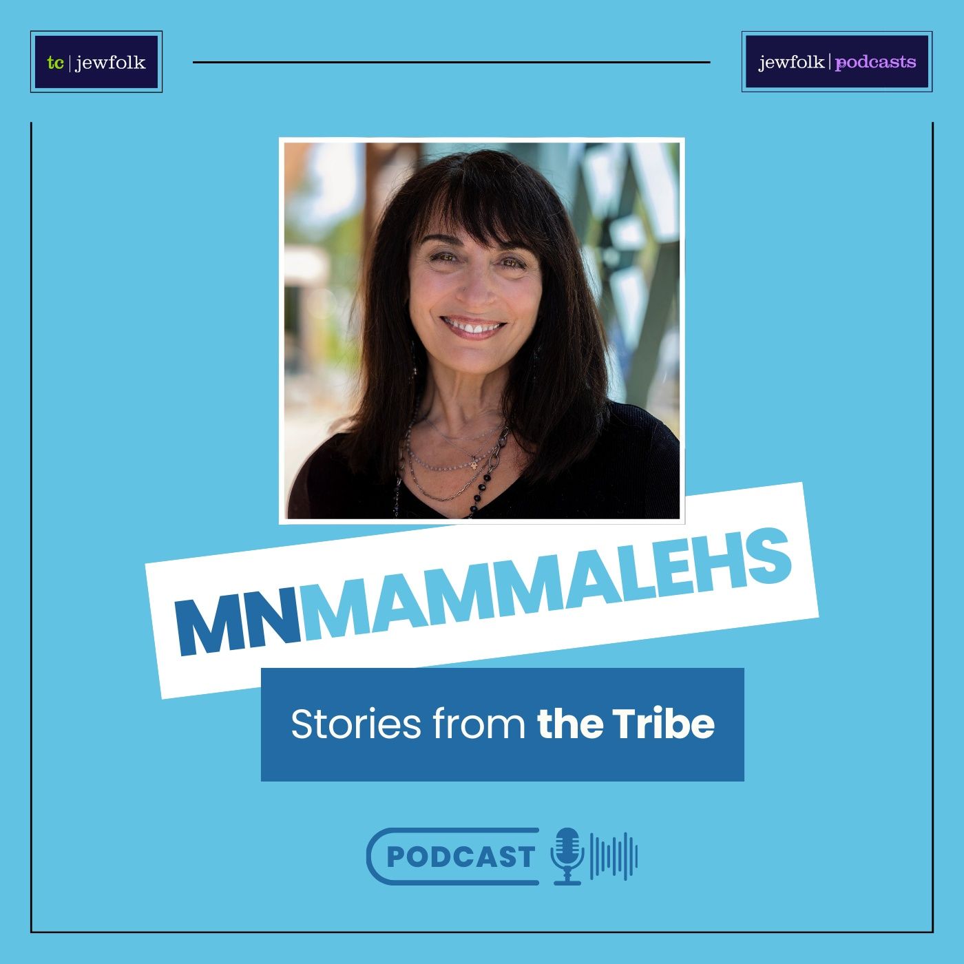 MN Mammalehs: Stories from the Tribe