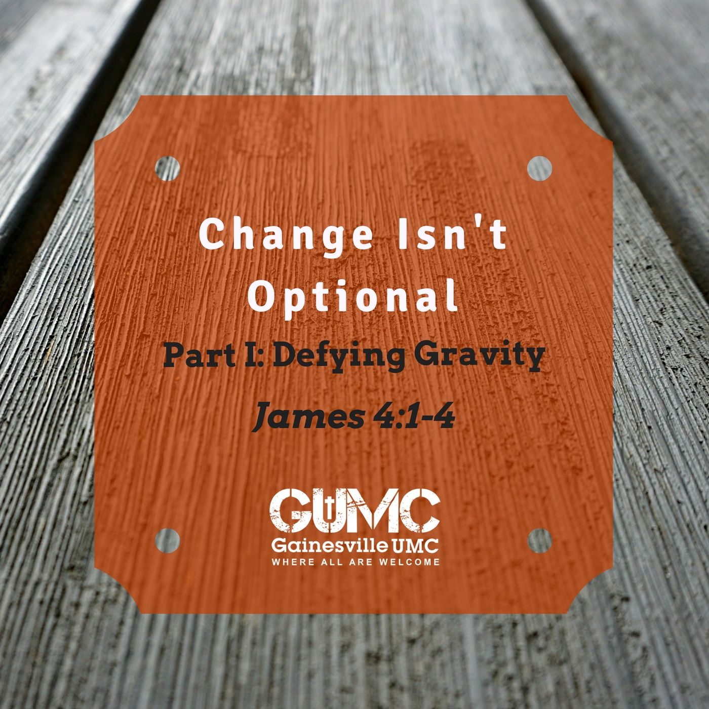 Change Isn't Optional: Part 2, Defying Gravity - Rev. John Patterson - 11-12-17 episode artwork