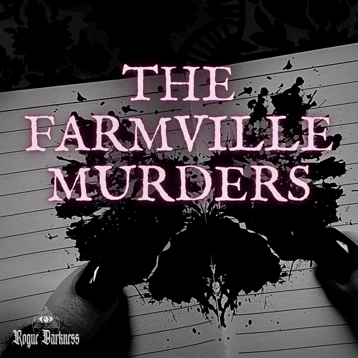 LVII: The Farmville Murders