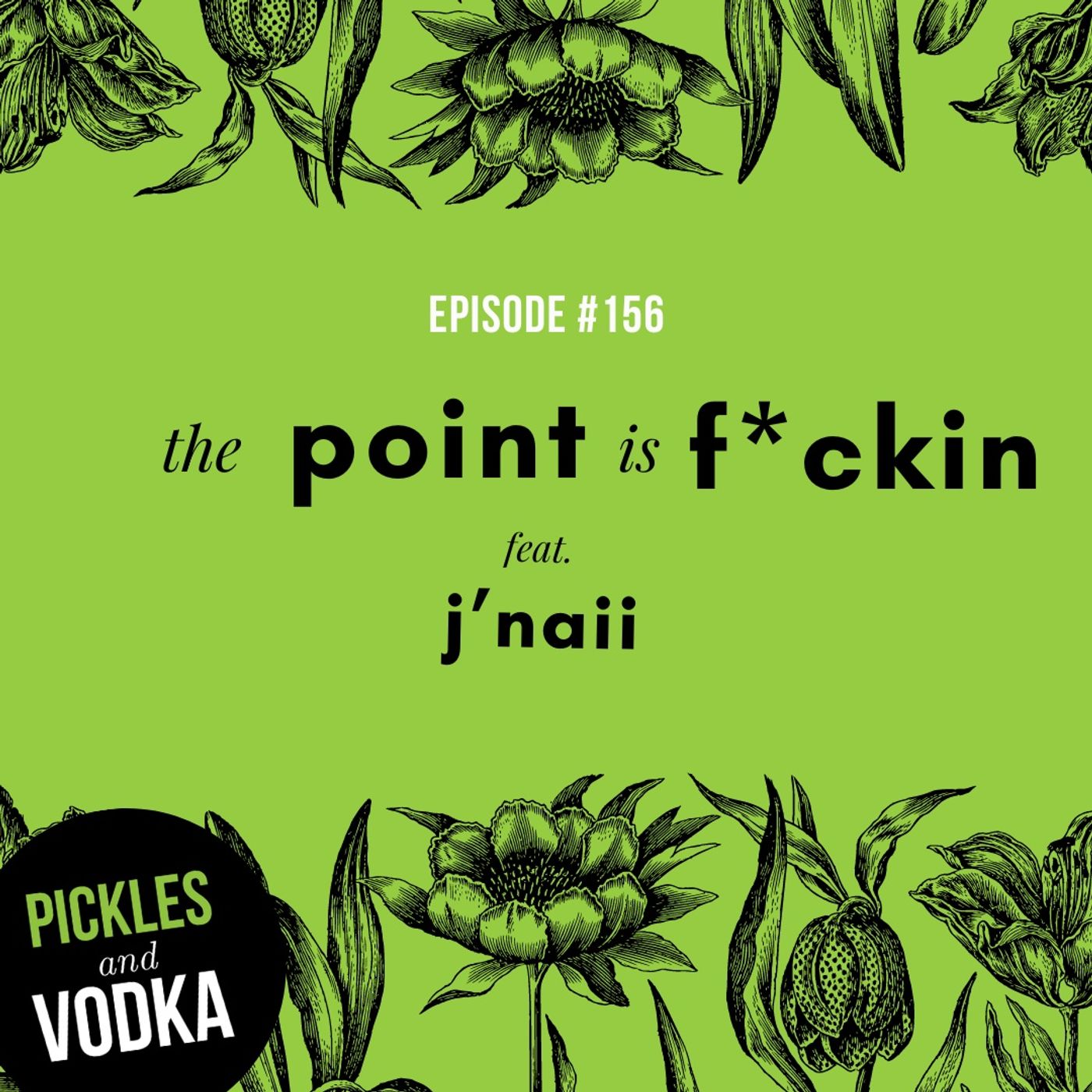 Pickles and Vodka: a Mental Health Podcast