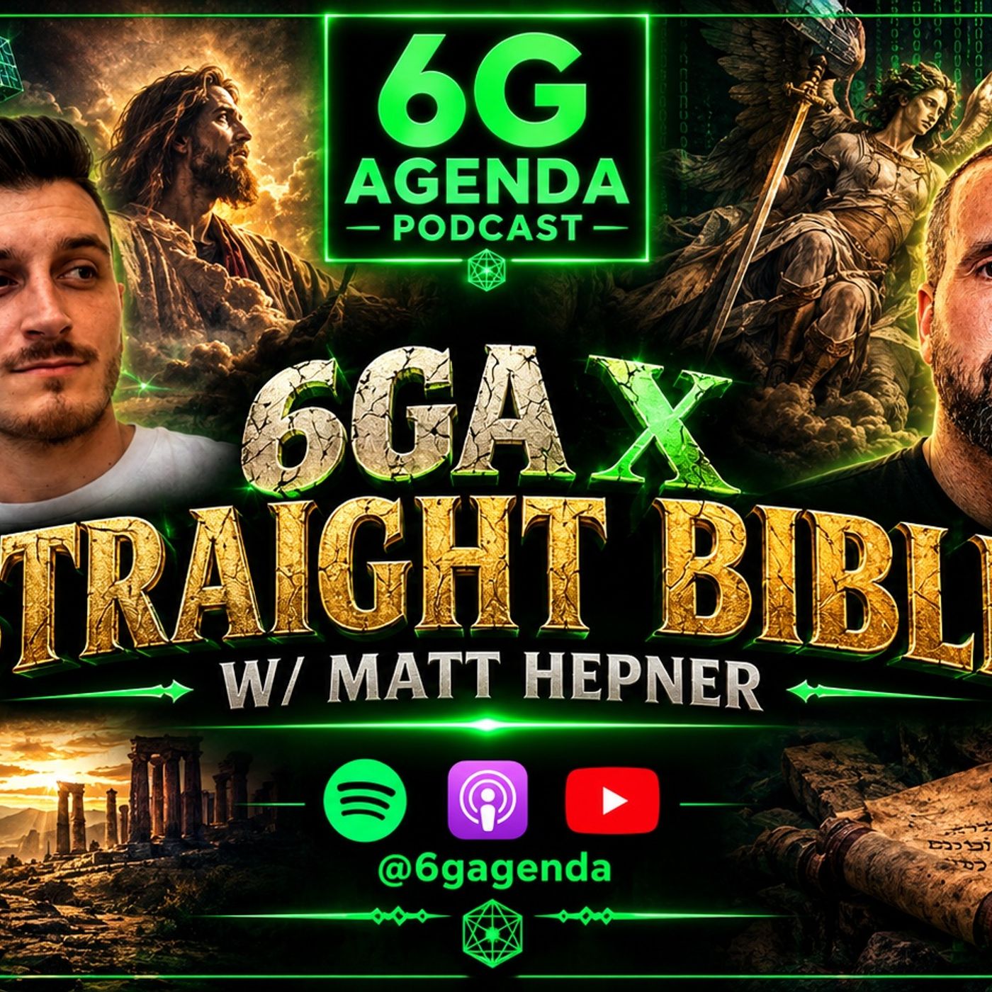 #178: 6GA x Straight Bible w/ Matt Hepner | Scripture, Mystical Christianity & The Word of God