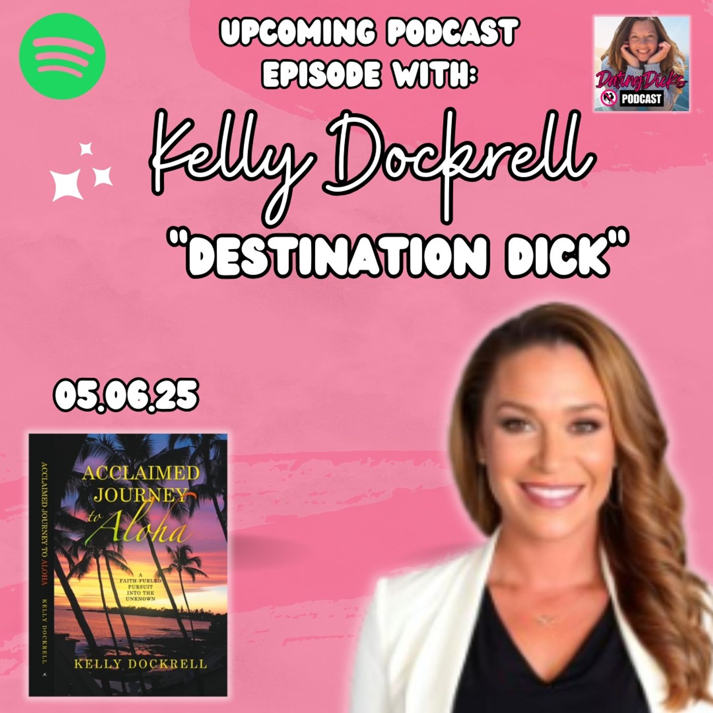 Dating Dicks- Destination Dick- Episode 8- Guest: Kelly