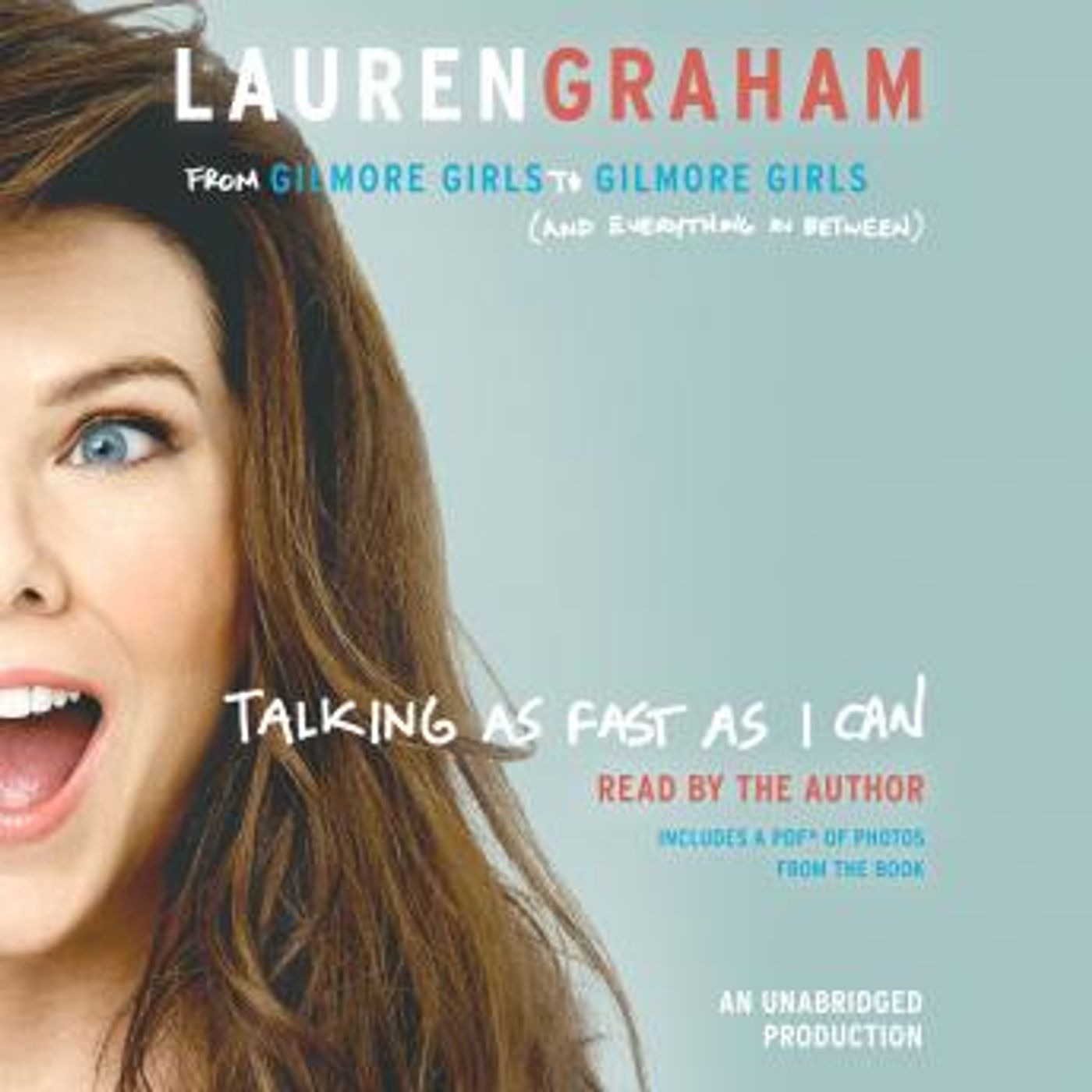 Talking as Fast as I Can: From Gilmore Girls to Gilmore Girls (and Everything in Between) by Lauren Graham episode artwork