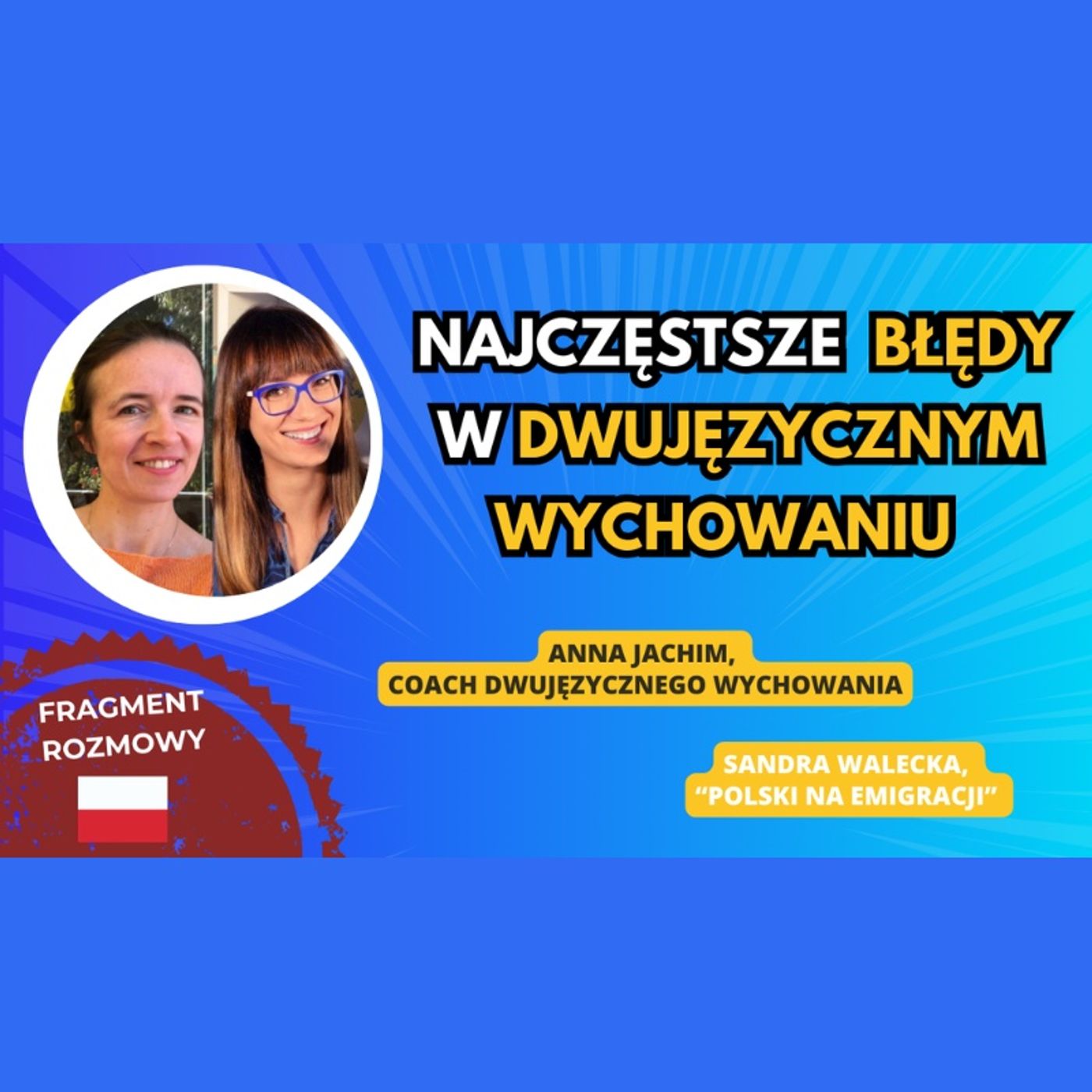 Bilingual kid - Dwujęzyczne wychowanie - Education bilingue - Anna Jachim
