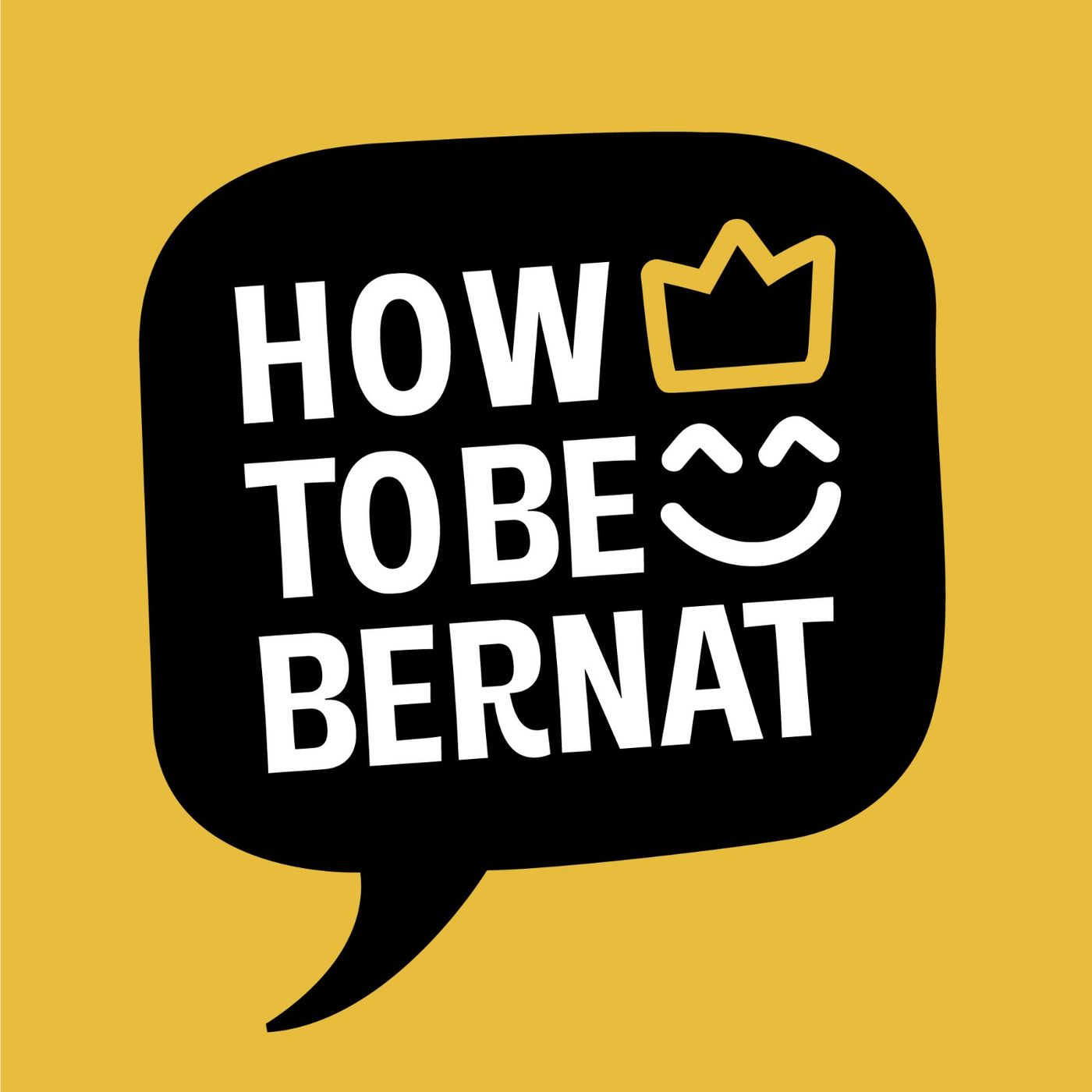 How to be Bernat
